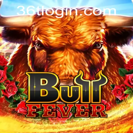 Unleashing the Excitement of BullFever: A Deep Dive into the Thrilling World of 36T